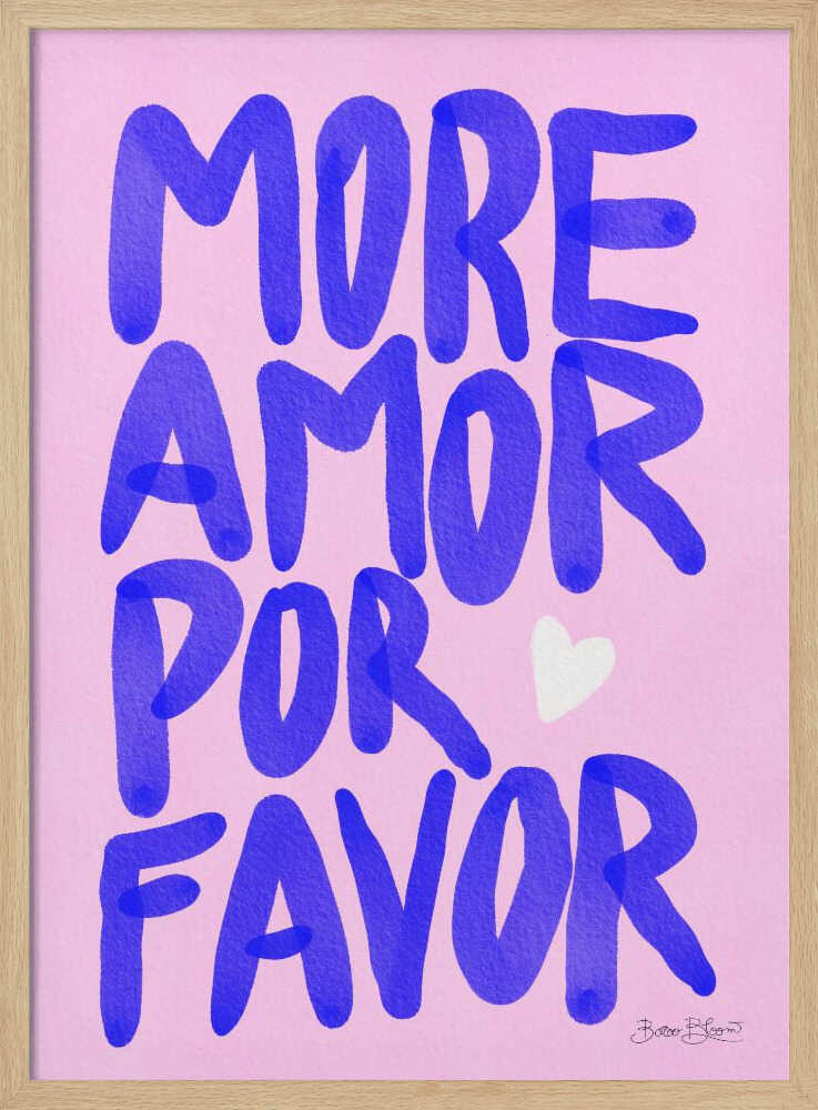 More Amor Por Favor - XL Poster