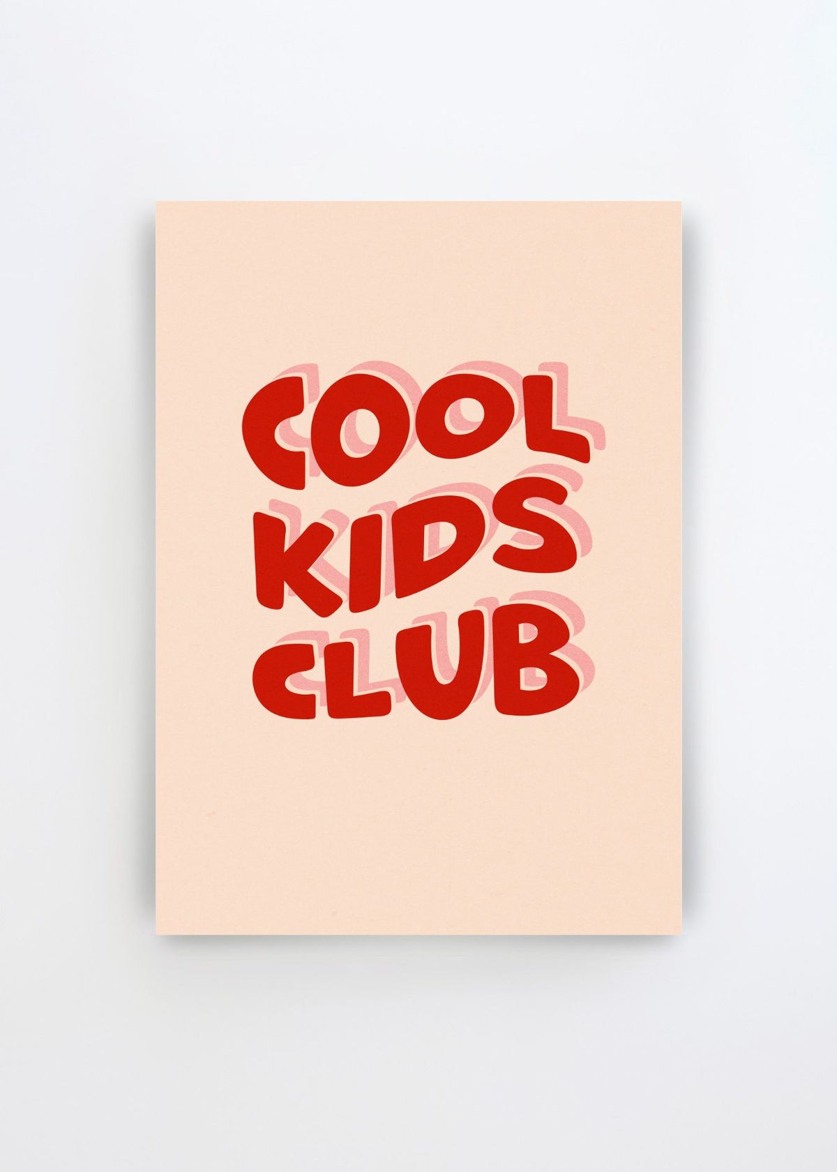 Cool Kids Club art poster by Dominique Vari with bold red retro typography on a soft peach background.