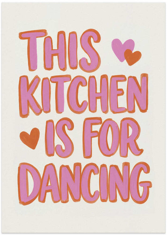 Dancing Kitchen Heart Quote - XL Poster